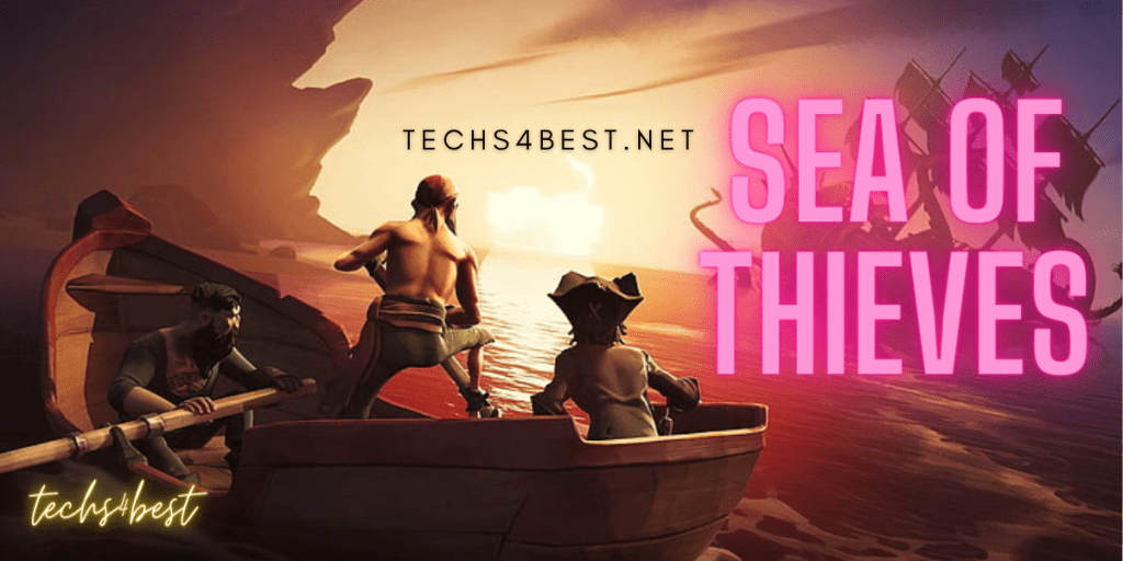 sea of thieves techs4best